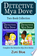 Detective Mya Dove 2 Book Collection