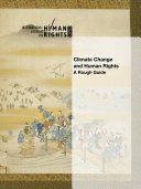 Climate Change and Human Rights: A Rough Guide