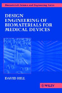 Design Engineering of Biomaterials for Medical Devices Book