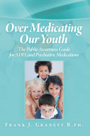 Over Medicating Our Youth