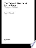The Political Thought of Sayyid Qutb PDF Book By Sayed Khatab