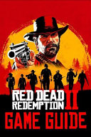 Red Dead Redemption 2 Game Guide