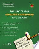 Self Help to ICSE Model Test Papers English Language 9
