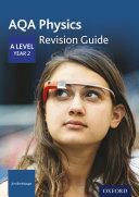 AQA A Level Physics Year 2 Revision Guide