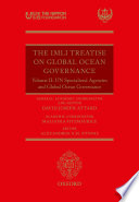 The IMLI Treatise On Global Ocean Governance