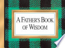 A Father s Book of Wisdom