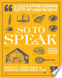 So to Speak PDF Book By Shirley Kobliner,Harold Kobliner