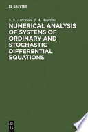 Numerical Analysis Of Systems Of Ordinary And Stochastic Differential Equations