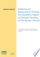 Experiences and opportunities for promoting small scale micro irrigation and rainwater harvesting for food security in Ethiopia