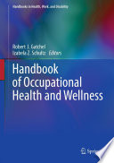 Handbook of Occupational Health and Wellness Book