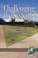 Challenging the System?