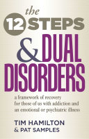 The Twelve Steps And Dual Disorders