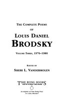 The Complete Poems of Louis Daniel Brodsky  1976 1980
