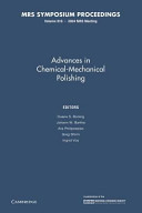 Advances in Chemical Mechanical Polishing 