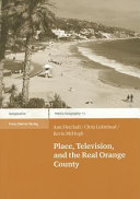 Place, Television, and the Real Orange County