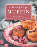 50 Amazing Muffin Recipes