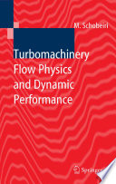 Turbomachinery Flow Physics and Dynamic Performance Book