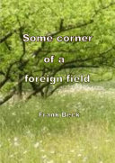 Some corner of a foreign field