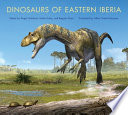 Dinosaurs of Eastern Iberia Book PDF