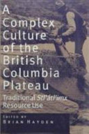 A Complex Culture of the British Columbia Plateau