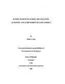 School Resources  School Organization  Autonomy  and Achievement in Latin America