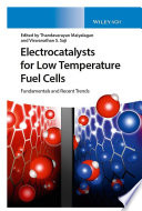 Electrocatalysts for Low Temperature Fuel Cells Book