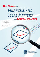 Hot Topics in Financial and Legal Matters for General Practice