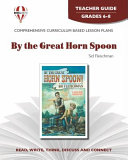 By the Great Horn Spoon  by Sid Fleischman