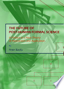 The Future of Post Human Formal Science Book