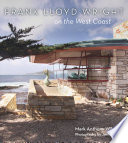 Frank Lloyd Wright on the West Coast Book PDF