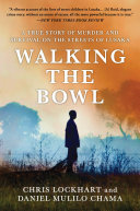 Walking the Bowl Book Chris Lockhart,Daniel Mulilo Chama