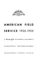The History of the American Field Service  1920 1955