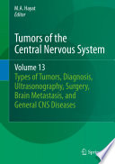 Tumors of the Central Nervous System  Volume 13 Book