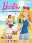 Barbie - Sisters Mystery Club 4 - Message in a Bottle