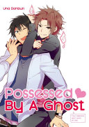 Possessed By A Ghost (Yaoi Manga) [Pdf/ePub] eBook