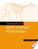 The Evolution Of North American Rhinoceroses