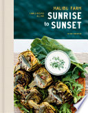 Malibu Farm Sunrise to Sunset Book
