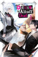 The Detective Is Already Dead  Vol  1 Book