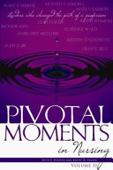 Read Pdf Pivotal Moments in Nursing