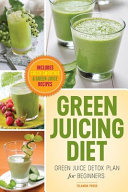 Green Juicing Diet