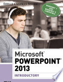 Microsoft PowerPoint 2013: Introductory