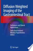 Diffusion Weighted Imaging of the Gastrointestinal Tract