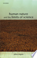 Human Nature and the Limits of Science Book