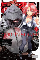 Goblin Slayer  Vol  3  manga 