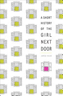 A Short History of the Girl Next Door [Pdf/ePub] eBook