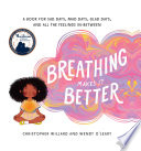 Breathing Makes It Better Book