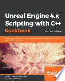 Unreal Engine 4 x Scripting with C   Cookbook