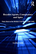 Royalist Agents  Conspirators and Spies