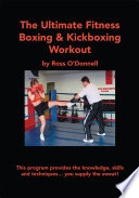The Ultimate Fitness Boxing   Kickboxing Workout