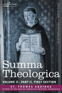 Summa Theologica  Volume 2  Part II  First Section 